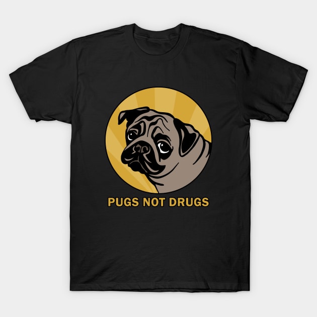 Pugs not drugs T-Shirt by valentinahramov